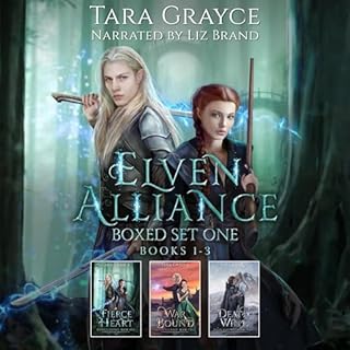 Elven Alliance Boxed Set One Audiobook By Tara Grayce cover art