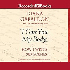 "I Give You My Body..." Audiolibro Por Diana Gabaldon arte de portada