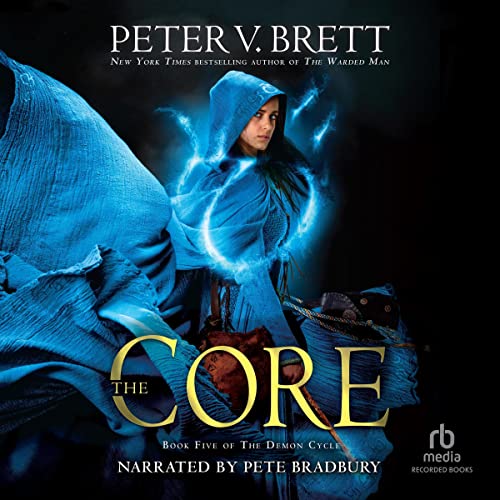 The Core Audiobook By Peter V. Brett cover art
