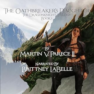 The Oathbreaker's Daughter Audiobook By Martin Parece cover art