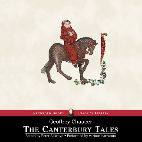 The Canterbury Tales: A Retelling Audiobook By Peter Ackroyd cover art