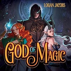 God of Magic Audiolibro Por Logan Jacobs arte de portada