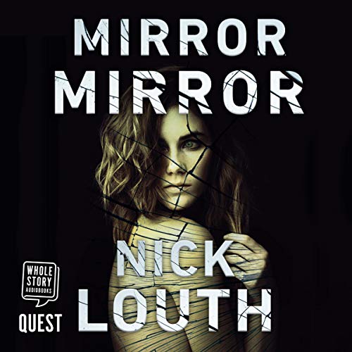 Mirror Mirror Audiolibro Por Nick Louth arte de portada