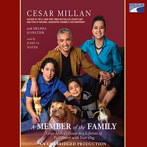 A Member of the Family Audiolibro Por Melissa Jo Peltier, Cesar Millan arte de portada