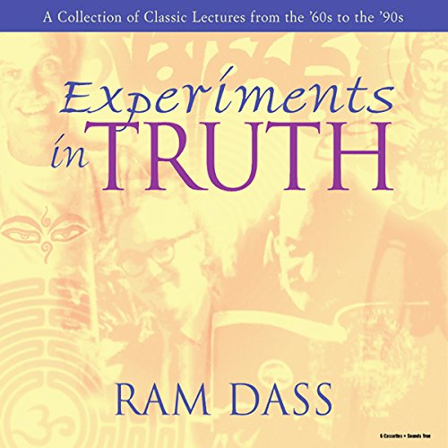 Experiments in Truth Audiolibro Por Ram Dass arte de portada