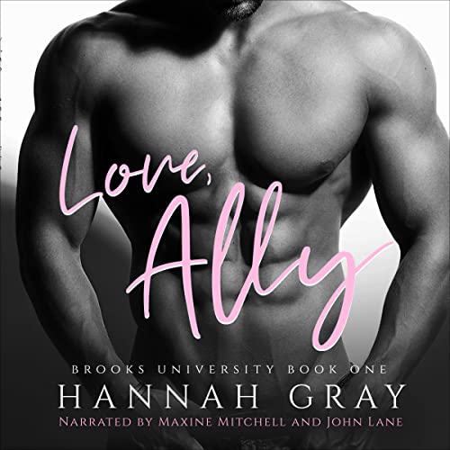Love, Ally Audiolibro Por Hannah Gray arte de portada