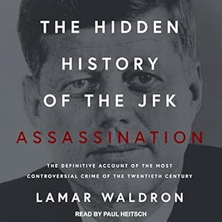 The Hidden History of the JFK Assassination Audiolibro Por Lamar Waldron arte de portada