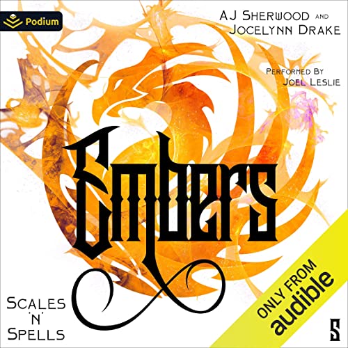 Embers Audiobook By AJ Sherwood, Jocelynn Drake cover art