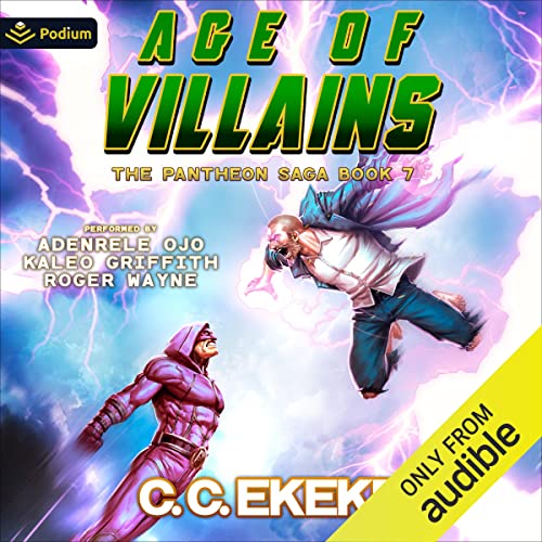 Age of Villains Audiobook By C.C. Ekeke cover art