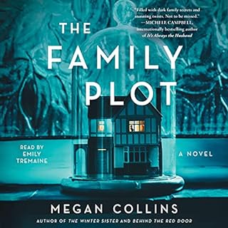 The Family Plot Audiobook By Megan Collins cover art
