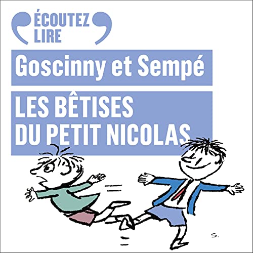 Les b&ecirc;tises du Petit Nicolas Audiolibro Por Ren&eacute; Goscinny, Semp&eacute; arte de portada