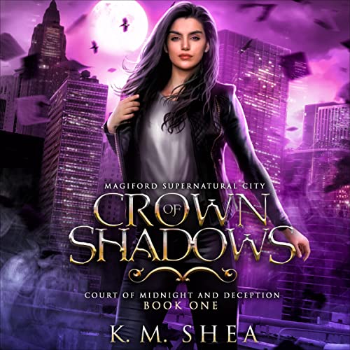 Crown of Shadows Audiobook By K. M. Shea cover art