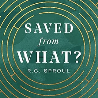 Saved from What? Audiolibro Por R. C. Sproul arte de portada