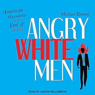 Angry White Men Audiolibro Por Michael Kimmel arte de portada