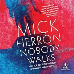 Nobody Walks Audiolibro Por Mick Herron arte de portada