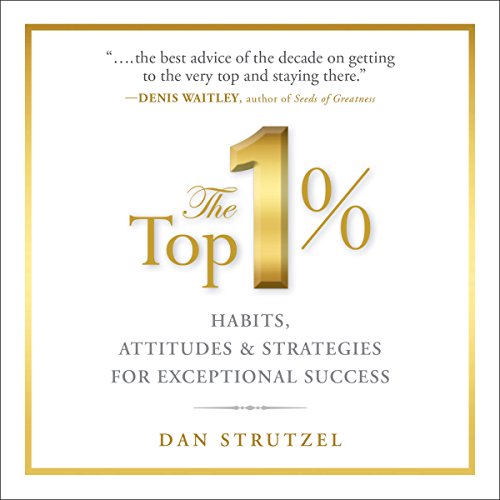 The Top 1% Audiobook By Dan Strutzel cover art