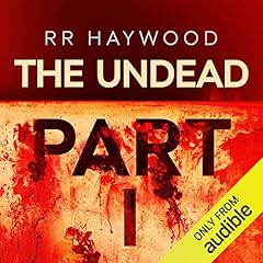 The Undead: Part 1 Audiolibro Por RR Haywood arte de portada