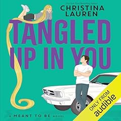 Tangled Up in You Audiolibro Por Christina Lauren arte de portada