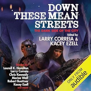 Down These Mean Streets Audiolibro Por Larry Correia, Kacey Ezell - editor arte de portada