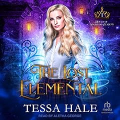 The Lost Elemental Audiolibro Por Tessa Hale arte de portada