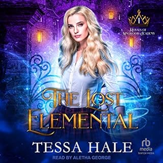 The Lost Elemental Audiobook By Tessa Hale cover art