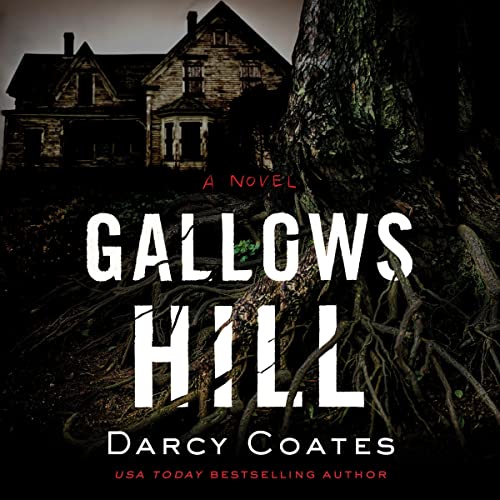 Gallows Hill Audiobook By Darcy Coates cover art