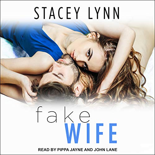 Fake Wife Audiolibro Por Stacey Lynn arte de portada