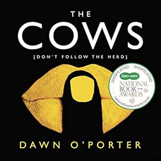 The Cows Audiolibro Por Dawn O'Porter, Laura Kirman arte de portada