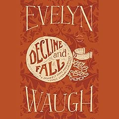 Decline and Fall Audiolibro Por Evelyn Waugh arte de portada