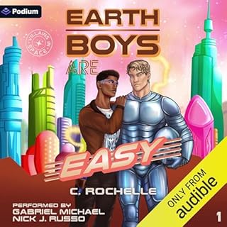 Earth Boys Are Easy Audiobook By C. Rochelle cover art