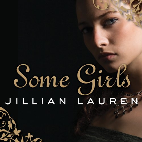 Some Girls Audiolibro Por Jillian Lauren arte de portada