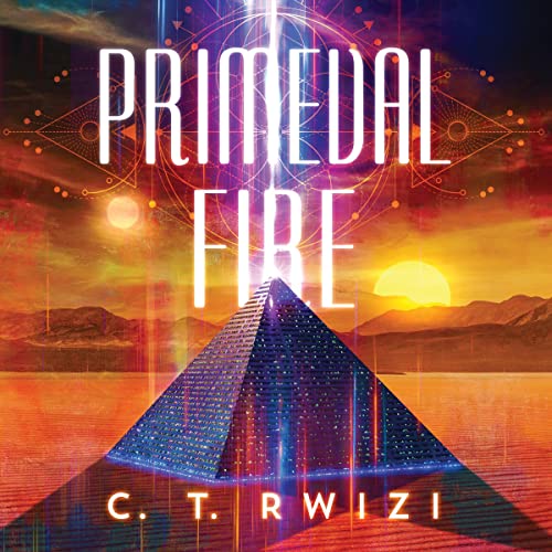 Primeval Fire Audiolibro Por C. T. Rwizi arte de portada