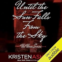 Until the Sun Falls from the Sky Audiolibro Por Kristen Ashley arte de portada