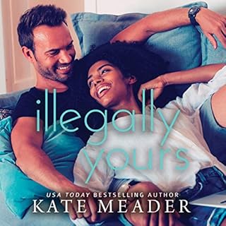 Illegally Yours Audiolibro Por Kate Meader arte de portada