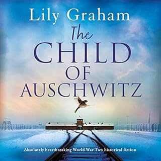 The Child of Auschwitz Audiolibro Por Lily Graham arte de portada