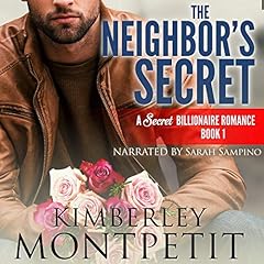 The Neighbor's Secret Audiolibro Por Kimberley Montpetit arte de portada