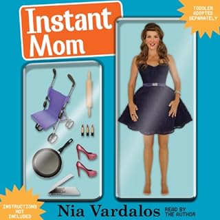 Instant Mom Audiolibro Por Nia Vardalos arte de portada