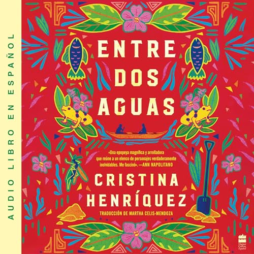 Entre dos aguas / The Great Divide Audiolibro Por Cristina Henriquez arte de portada