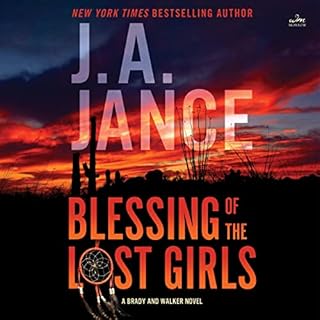 Blessing of the Lost Girls Audiobook By J. A. Jance cover art