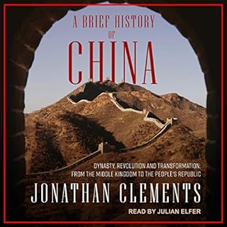 A Brief History of China Audiolibro Por Jonathan Clements arte de portada