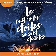 Couverture de La nuit o&ugrave; les &eacute;toiles se sont &eacute;teintes