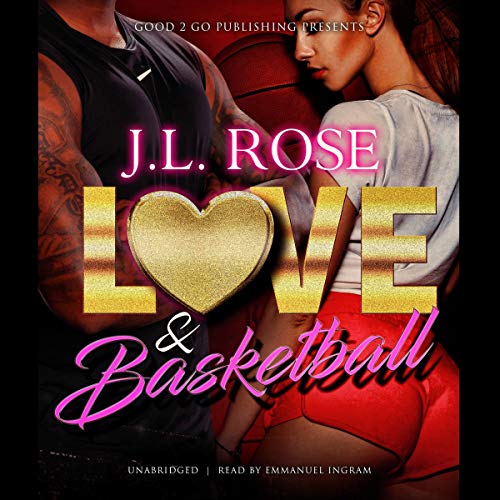 Love and Basketball Audiolibro Por Jhon L. Rose arte de portada