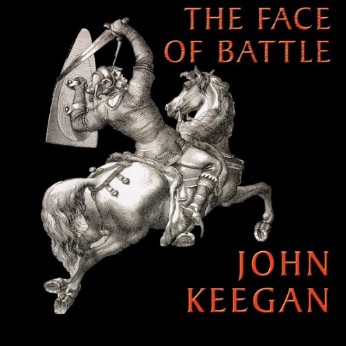 The Face of Battle Audiolibro Por John Keegan arte de portada