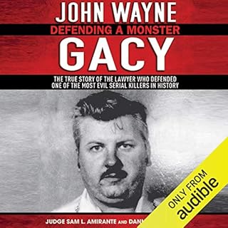 John Wayne Gacy: Defending a Monster Audiolibro Por Sam L. Amirante, Danny Broderick arte de portada