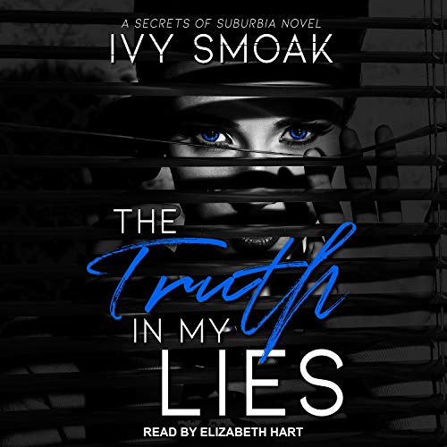 Truth in My Lies Audiolibro Por Ivy Smoak arte de portada