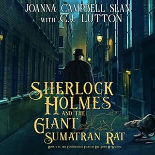 Sherlock Holmes and the Giant Sumatran Rat Audiobook By Joanna Campbell Slan, C.J. Lutton cover art