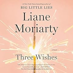 Three Wishes Audiolibro Por Liane Moriarty arte de portada