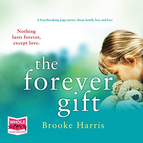 The Forever Gift Audiolibro Por Brooke Harris arte de portada