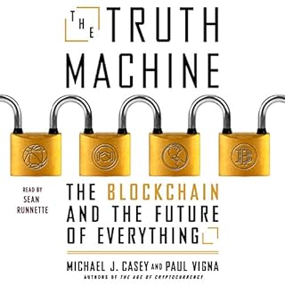 The Truth Machine Audiolibro Por Michael J Casey, Paul Vigna arte de portada