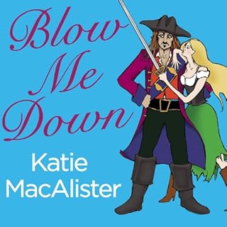 Blow Me Down Audiolibro Por Katie MacAlister arte de portada